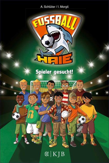 Fußball-Haie: Spieler gesucht! - Irene Margil,Andreas Schlüter,Vogt Michael - ebook