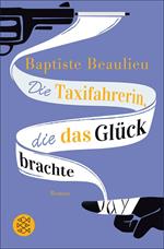 Die Taxifahrerin, die das Glück brachte