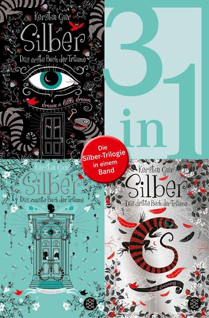 Silber – Das erste Buch der Träume / Das zweite Buch der Träume / Das dritte Buch der Träume - Die Silber-Trilogie in einem Band