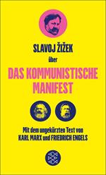 Das Kommunistische Manifest. Die verspätete Aktualität des Kommunistischen Manifests