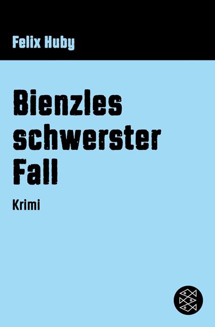 Bienzles schwerster Fall