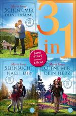 Schenk mir deine Träume / Sehnsucht nach dir / Öffne mir dein Herz - Lost in Love. Die Green-Mountain-Serie - Drei Romane in einem Band