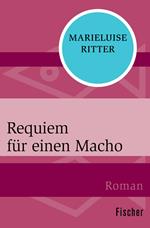 Requiem für einen Macho