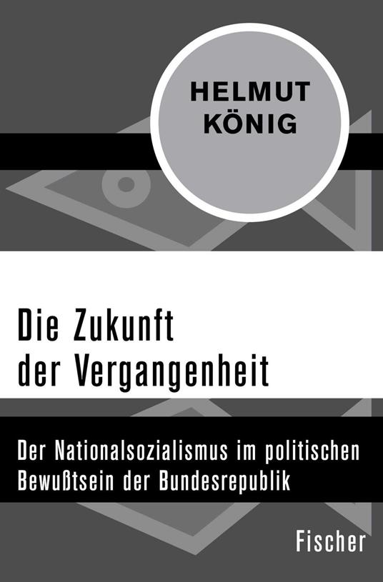 Die Zukunft der Vergangenheit