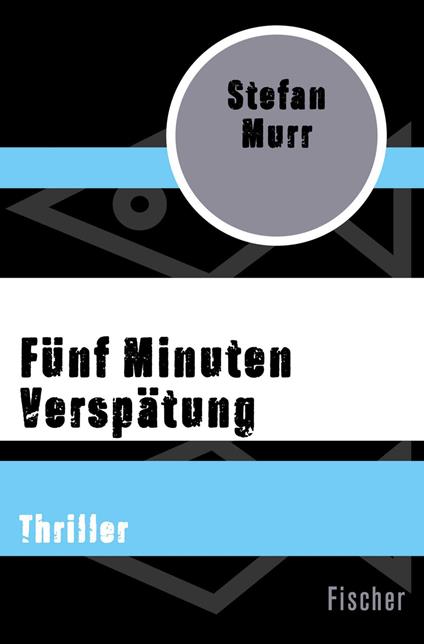 Fünf Minuten Verspätung