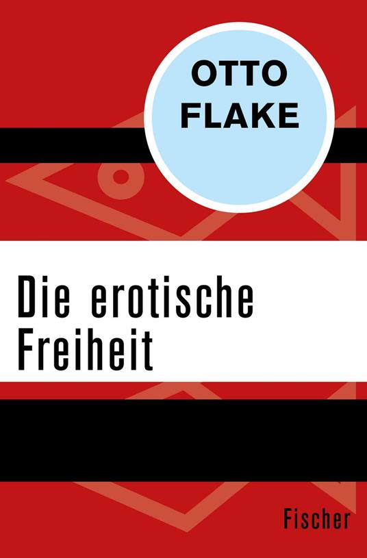 Die erotische Freiheit