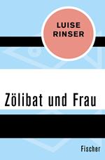 Zölibat und Frau