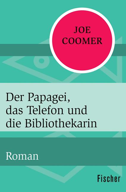 Der Papagei, das Telefon und die Bibliothekarin