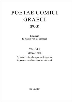 Menander: Dyscolus Et Fabulae Quarum Fragmenta in Papyris Membranisque Servata Sunt - cover