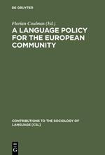 A Language Policy for the European Community: Prospects and Quandaries