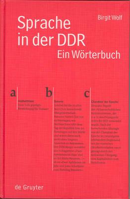 Sprache in der DDR: Ein Woerterbuch - Birgit Wolf - cover