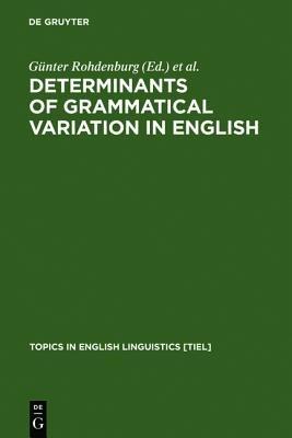 Determinants of Grammatical Variation in English - cover