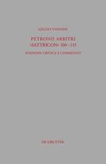 Petronii Arbitri Satyricon 100-115: Edizione Critica E Commento