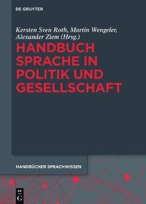 Handbuch Sprache in Politik und Gesellschaft - cover