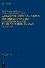 Actas del XXVI Congreso Internacional de Linguistica y de Filologia Romanicas Actas del XXVIe Congres Internacional de Linguistica y Filologia Romaniques