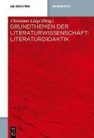 Grundthemen der Literaturwissenschaft: Literaturdidaktik - cover