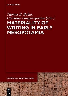 Materiality of Writing in Early Mesopotamia - cover