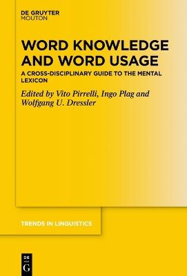 Word Knowledge and Word Usage: A Cross-Disciplinary Guide to the Mental Lexicon - cover