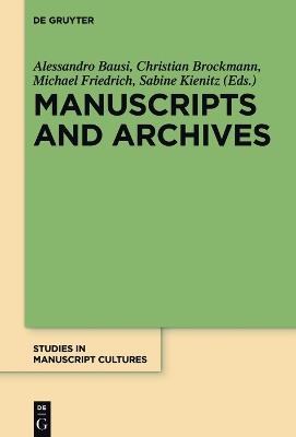 Manuscripts and Archives: Comparative Views on Record-Keeping - cover