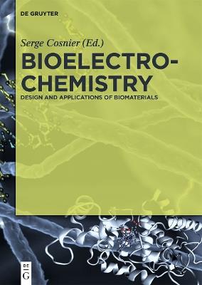 Bioelectrochemistry: Design and Applications of Biomaterials - cover