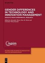 Gender Differences in Technology and Innovation Management: Insights from Experimental Research