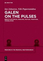 Galen on the Pulses: Medico-historical Analysis, Textual Tradition, Translation