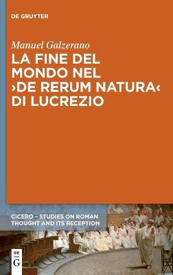 La fine del mondo nel >De rerum natura - Manuel Galzerano - cover