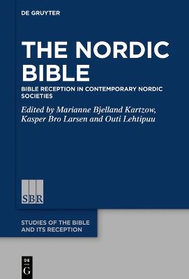 The Nordic Bible: Bible Reception in Contemporary Nordic Societies - cover