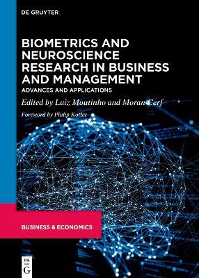 Biometrics and Neuroscience Research in Business and Management: Advances and Applications - cover