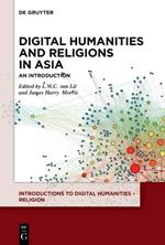 Digital Humanities and Religions in Asia: An Introduction