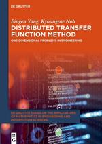 Distributed Transfer Function Method: One-Dimensional Problems in Engineering