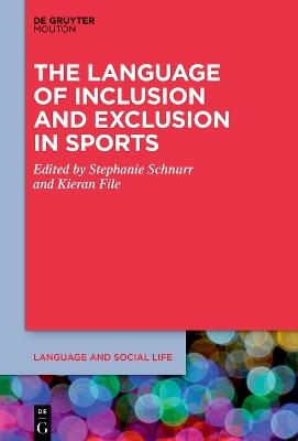 The Language of Inclusion and Exclusion in Sports - cover