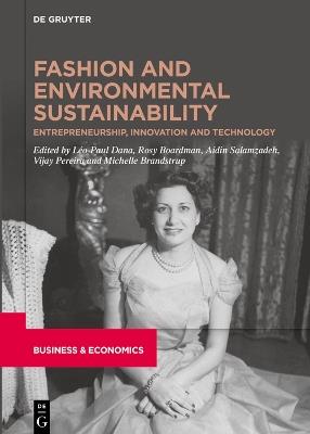 Fashion and Environmental Sustainability: Entrepreneurship, Innovation and Technology - cover