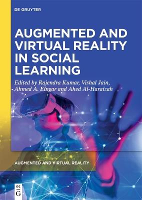 Augmented and Virtual Reality in Social Learning: Technological Impacts and Challenges - cover