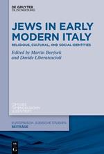 The Many Faces of Early Modern Italian Jewry: Religious, Cultural, and Social Identities