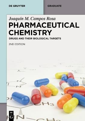 Pharmaceutical Chemistry: Drugs and Their Biological Targets - Joaqu?n M Campos Rosa - cover