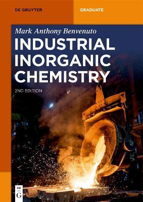 Industrial Inorganic Chemistry - Mark Anthony Benvenuto - cover