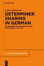 Determiner Sharing in German: An Argument for Movement-Based Approaches to Ellipsis