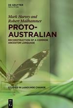 Proto-Australian: Reconstruction of a Common Ancestor Language