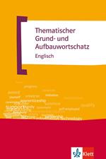 Thematischer Grund- und Aufbauwortschatz Englisch