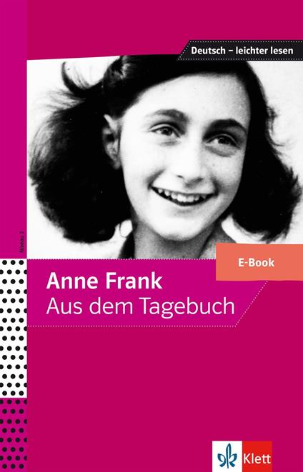 Anne Frank - Aus dem Tagebuch