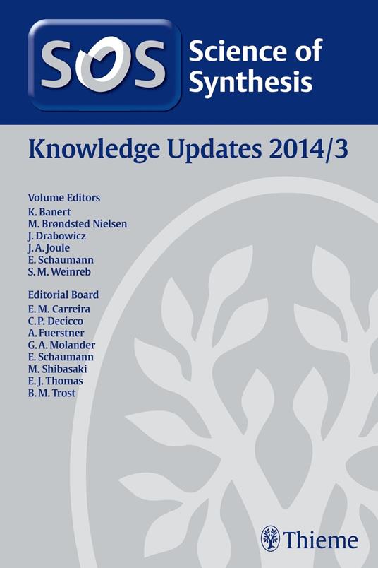 Science of Synthesis Knowledge Updates 2014 Vol. 3