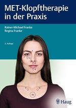 MET-Klopftherapie in der Praxis