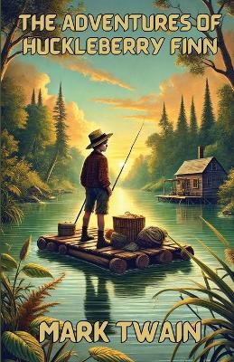 The Adventures Of Huckleberry Finn(Illustrated) - Mark Twain - cover