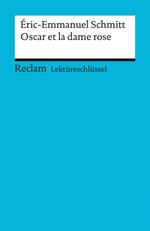 Lektüreschlüssel zu Éric-Emmanuel Schmitt: Oscar et la dame rose