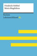 Maria Magdalena von Friedrich Hebbel: Reclam Lektüreschlüssel XL