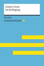 Im Krebsgang von Günter Grass: Reclam Lektüreschlüssel XL