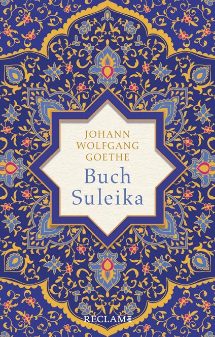 Buch Suleika. Gedichte aus dem West-östlichen Divan