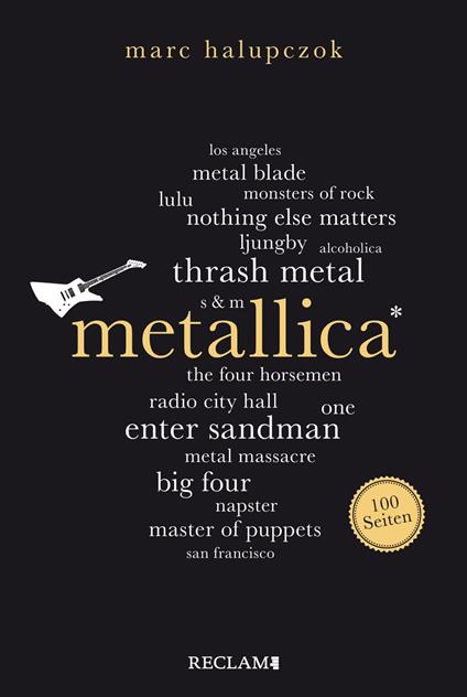 Metallica. 100 Seiten