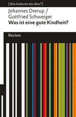 Was ist eine gute Kindheit?